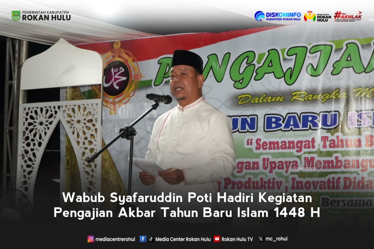 Wakil Bupati Rokan Hurlu Hadiri Kegiatan Pengajian Akbar Tahun Baru Islam 1448